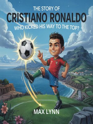 cover image of The Story of Cristiano Ronaldo